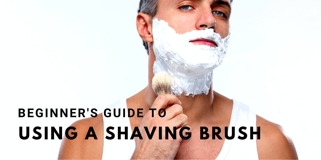 Beginners Guide To Using A Shaving Brush Naked Armor Razors 